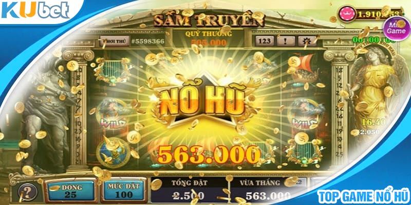 Top game nổ hũ rất được yêu thích tại nhà cái Kubet